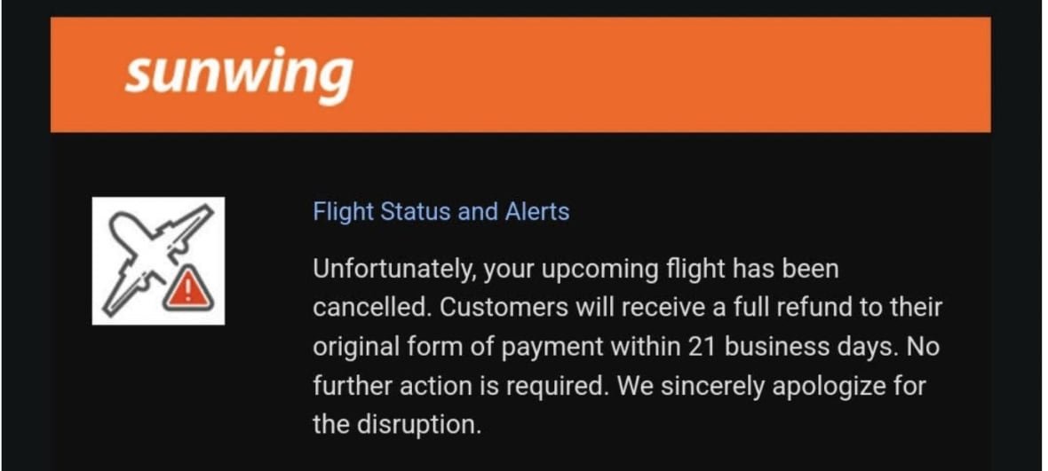 A notice from Sunwing stating that a passenger's flight was cancelled and they would receive a refund. 